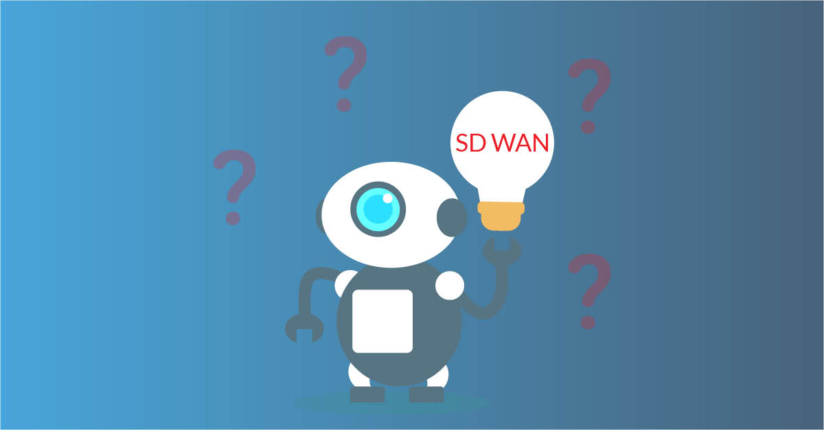 Benefits of SD WAN (and challenges too)